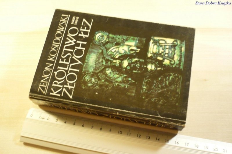 KRÓLESTWO ZŁOTYCH ŁEZ - Zenon Kosidowski 1986