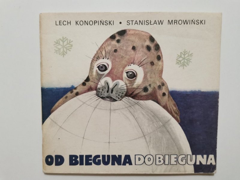 OD BIEGUNA DO BIEGUNA - Lech Konopiński 1986