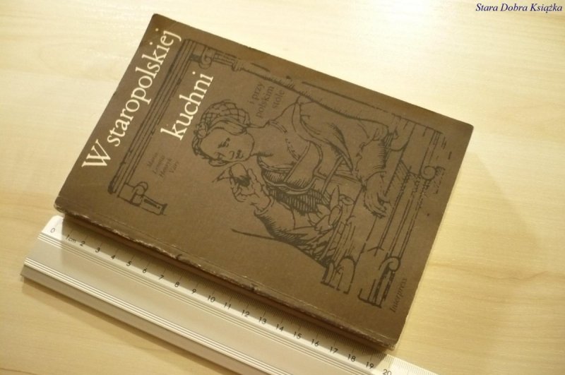 W STAROPOLSKIEJ KUCHNI I PRZY POLSKIM STOLE (1986)