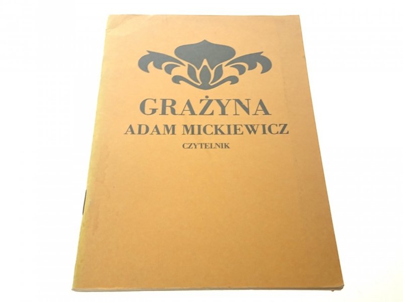 GRAŻYNA - Adam Mickiewicz (1986)