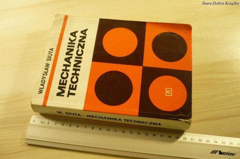 MECHANIKA TECHNICZNA - Władysław Siuta (1995)