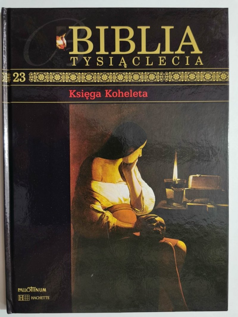 BIBLIA TYSIĄCLECIA tom 23 Księga Kohlelta 