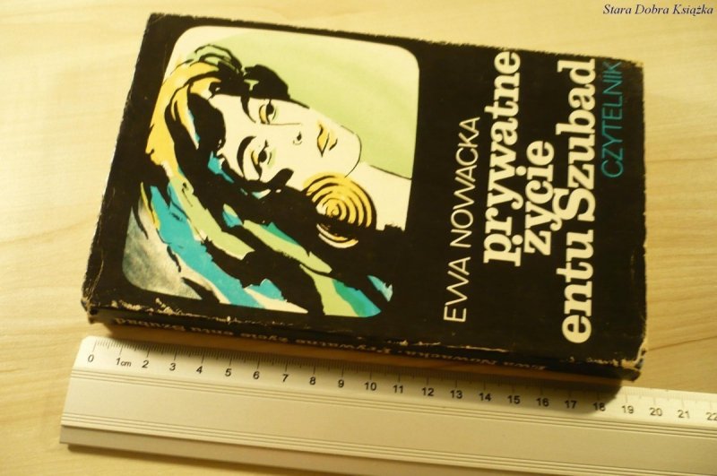 PRYWATNE ŻYCIE ENTU SZUBAD - Ewa Nowacka (1977)