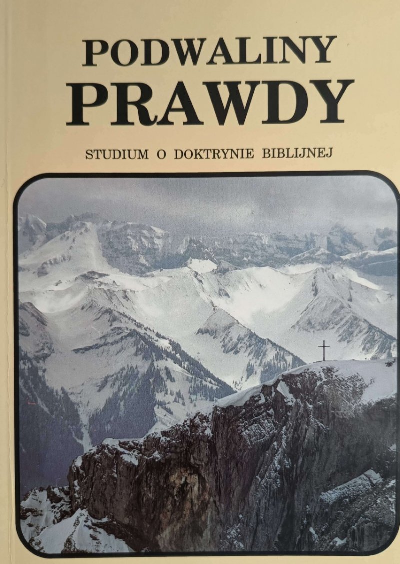 PODWALINY PRAWDY - Floyd C. Woodworth Jr