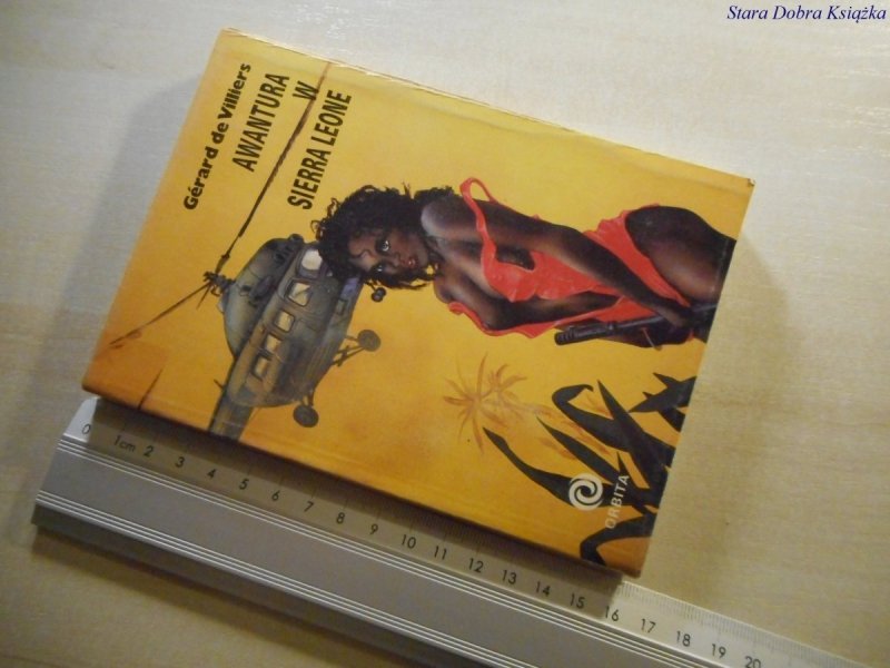 AWANTURA W SIERRA LEONE - Gerard de Villiers 1990