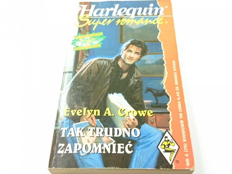 TAK TRUDNO ZAPOMNIEŃ - Evelyn A. Crowe 1998