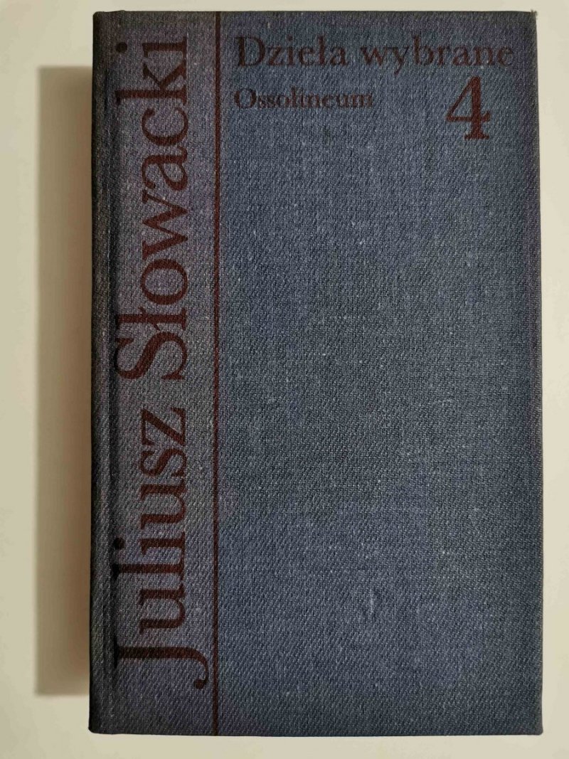 DZIEŁA WYBRANE TOM 4 DRAMATY - Juliusz Słowacki 1990