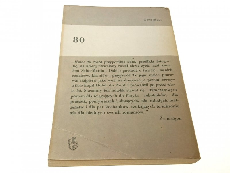 HÓTEL DU NORD - Eugene Dabit 1984