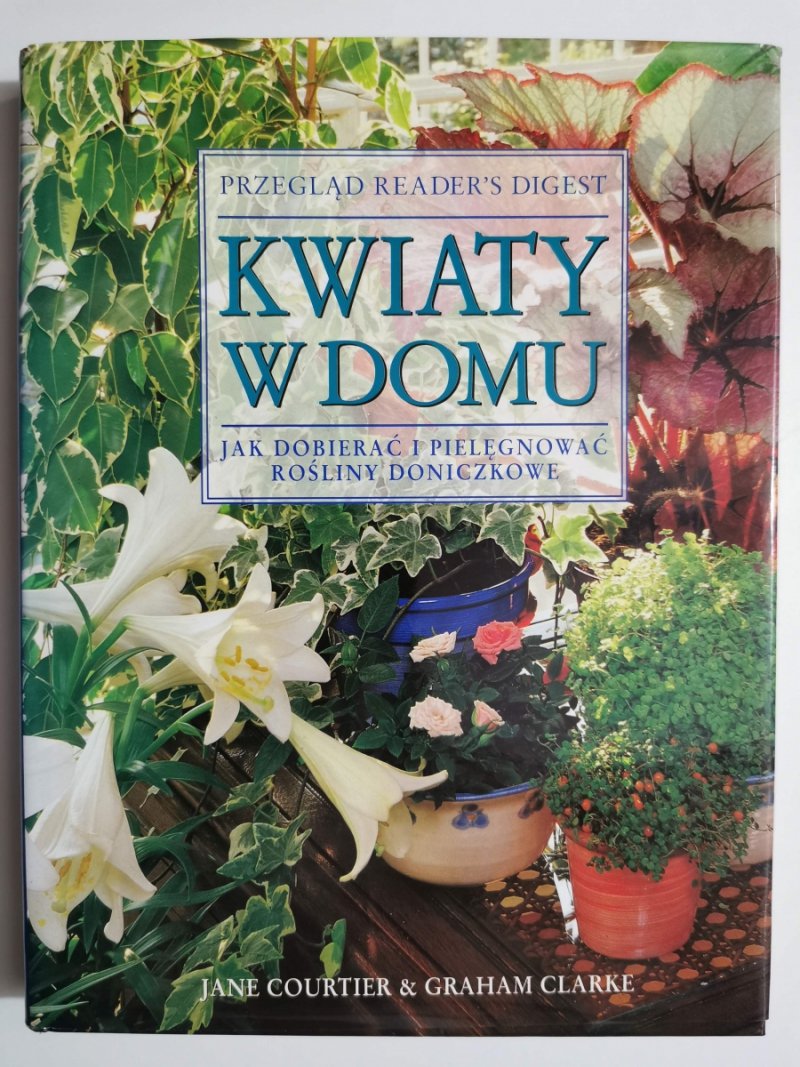 KWIATY W DOMU - Jane Courtier