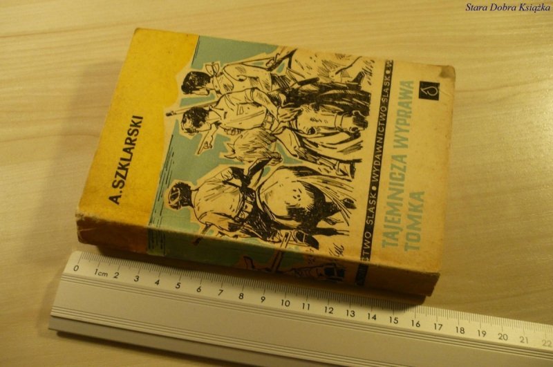 TAJEMNICZA WYPRAWA TOMKA - A. Szklarski (1971(