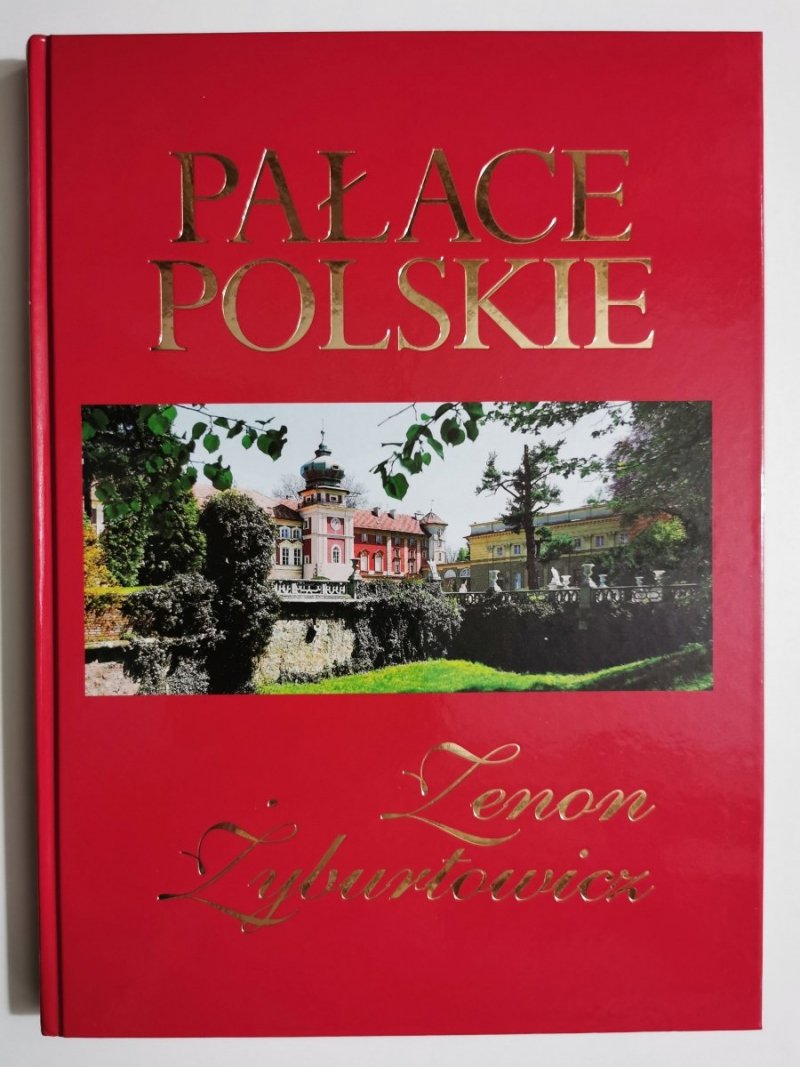 PAŁACE POLSKIE - Zenon Żyburtowicz