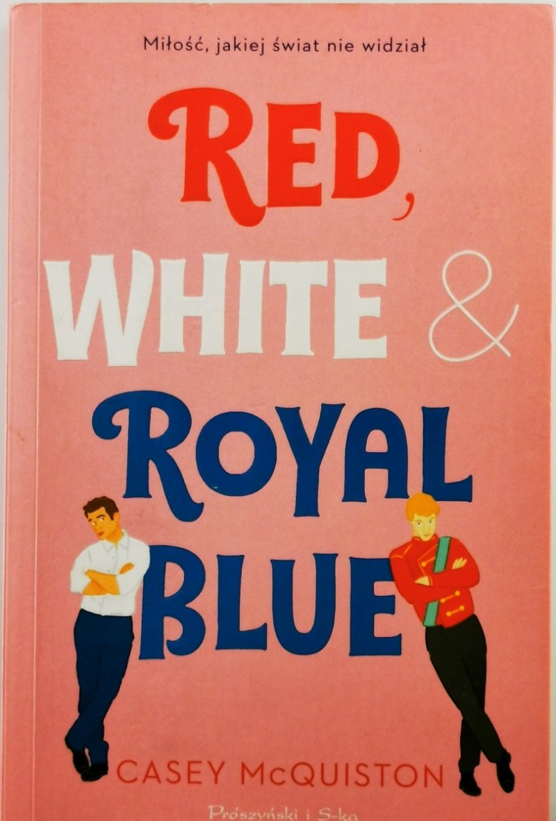 RED, WHITE & ROYAL BLUE - Casey McQuiston