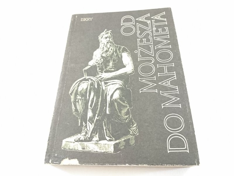 OD MOJŻESZA DO MAHOMETA 1987