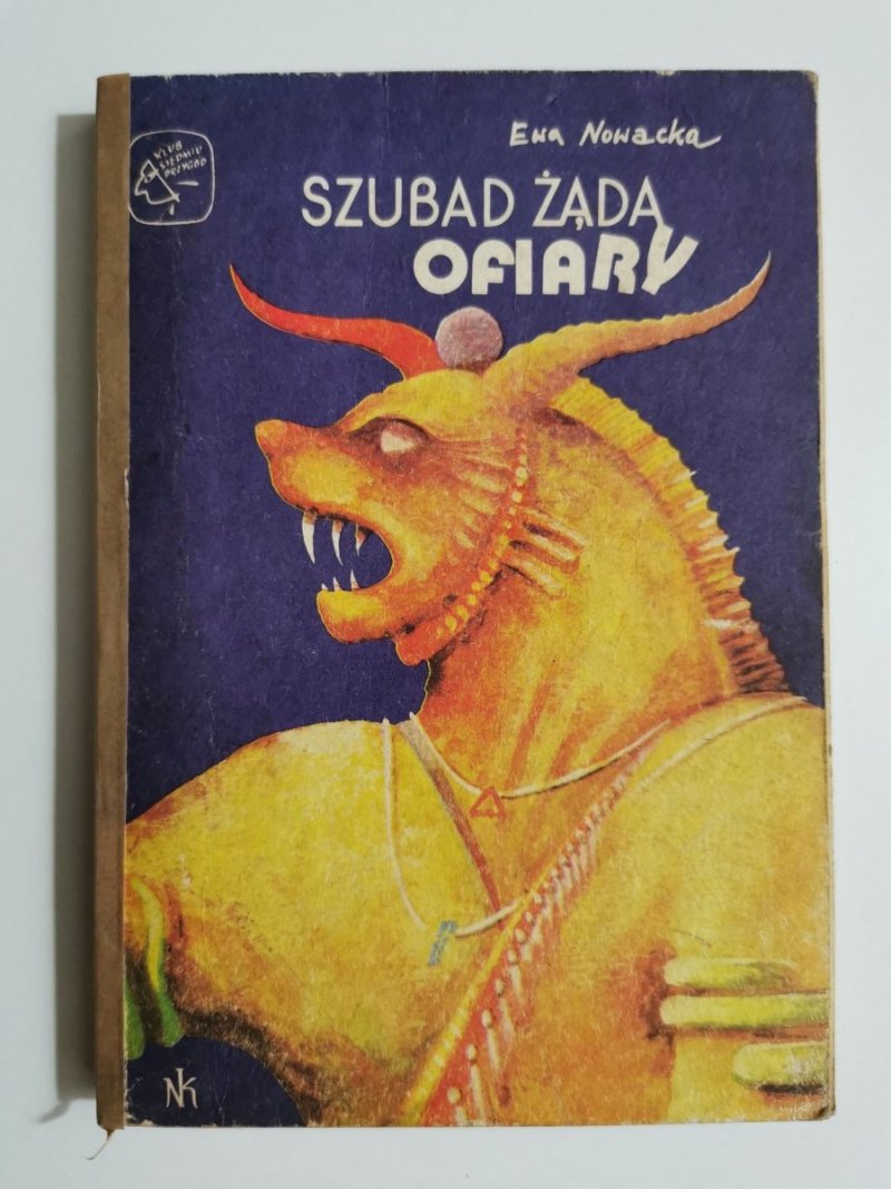 SZUBAD ŻĄDA OFIARY - Ewa Nowacka 1989