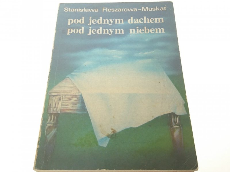 POD JEDNYM DACHEM POD JEDNYM NIEBEM (1988)