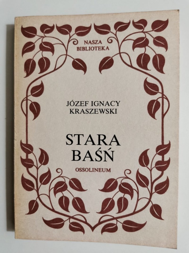 STARA BAŚŃ - Józef Ignacy Kraszewski 1986