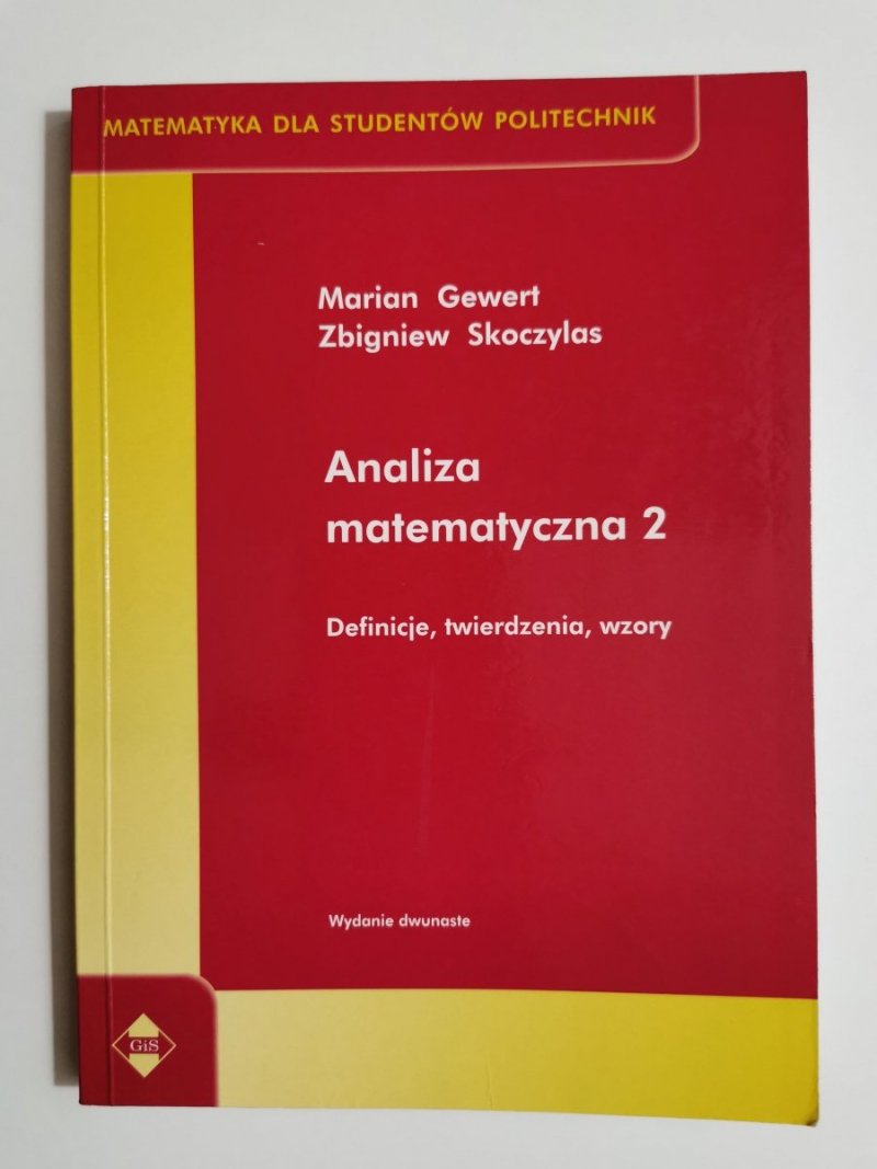 ANALIZA MATEMATYCZNA 2 DEFINICJE, TWIERDZENIA, WZORY 2004