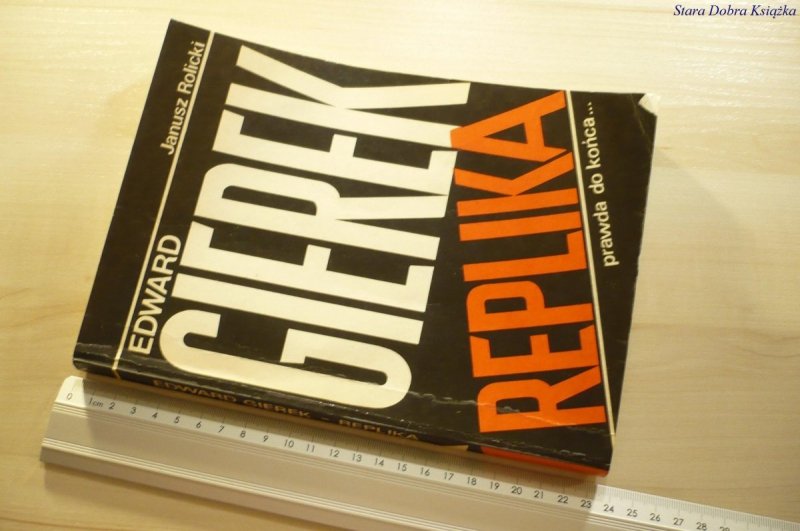 EDWARD GIEREK. REPLIKA - Janusz Rolicki 1990