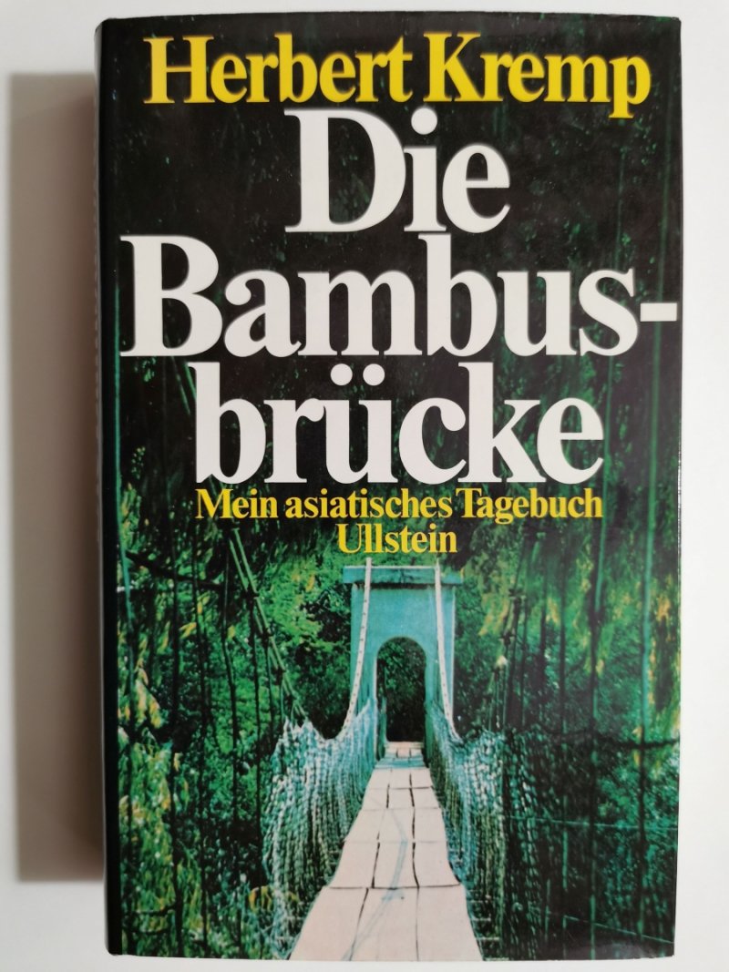 DIE BAMBUSBRUCKE - Herbert Kremp
