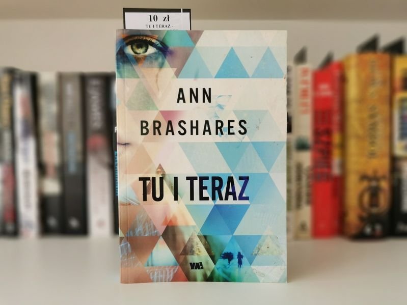 Tu i Teraz - Brashares