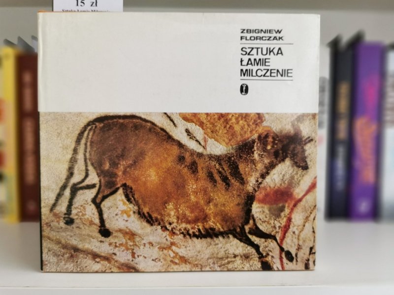 SZTUKA ŁAMIE MILCZENIE - Zbigniew Florczak