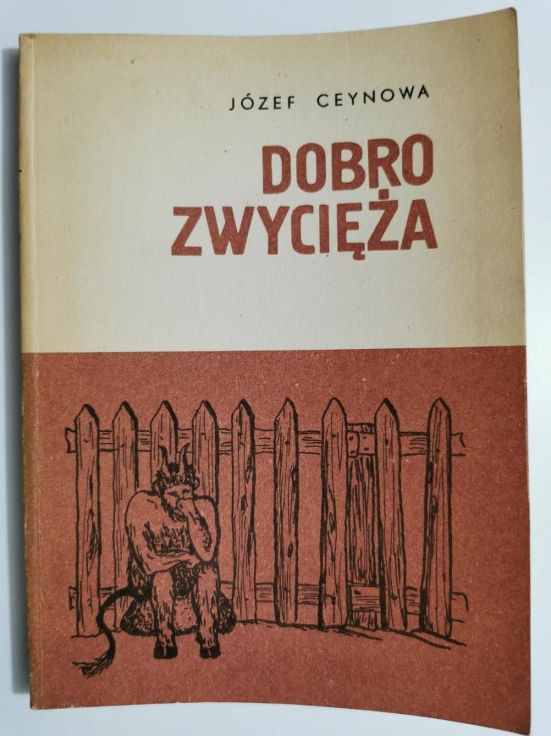 DOBRA ZWYCIĘŻA. LEGENDY Z KASZUB I POMORZA - Józef Ceynowa 1985