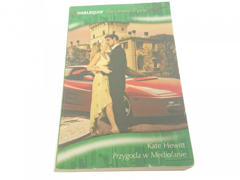 PRZYGODA W MEDIOLANIE - Kate Hewitt
