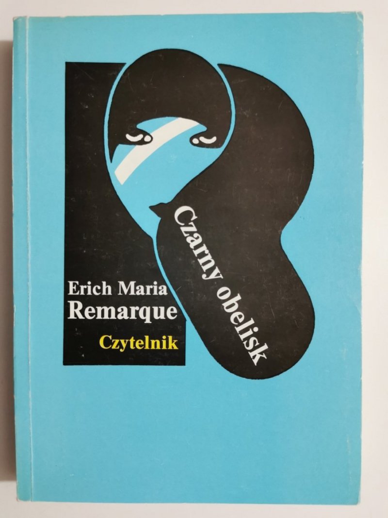 CZARNY OBELISK - Erich Maria Remarque 1991