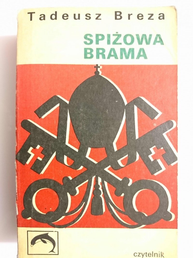 SPIŻOWA BRAMA - Tadeusz Breza 1968