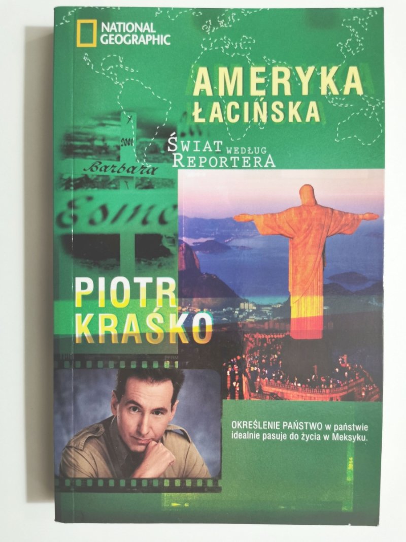 ŚWIAT WEDŁUG REPORTERA – AMERYKA ŁACIŃSKA - Piotr Kraśko