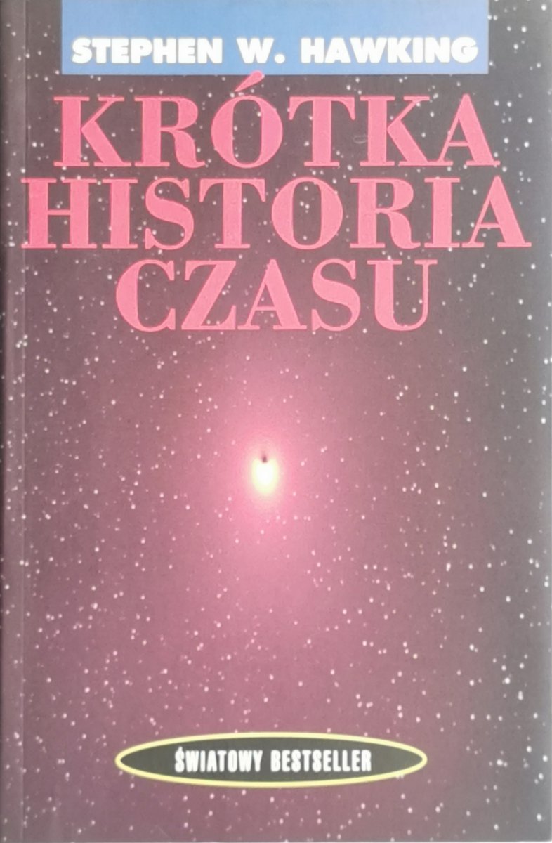 KRÓTKA HISTORIA CZASU - Stephen W. Hawking