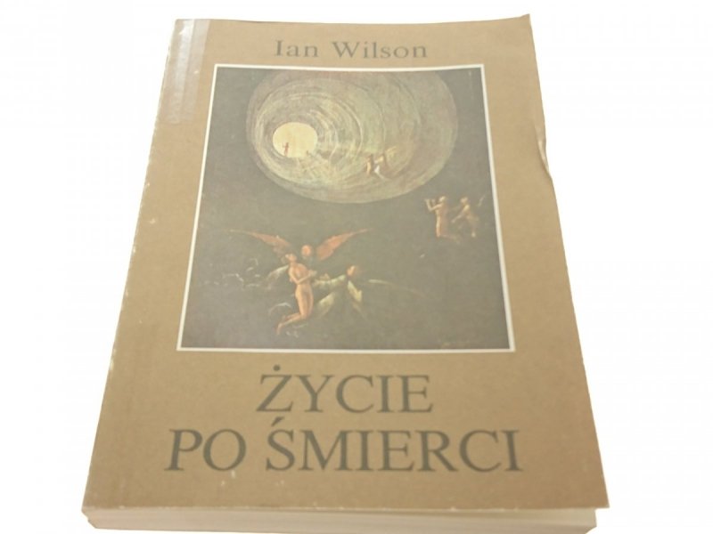 ŻYCIE PO ŚMIERCI - Ian Wilson 1989