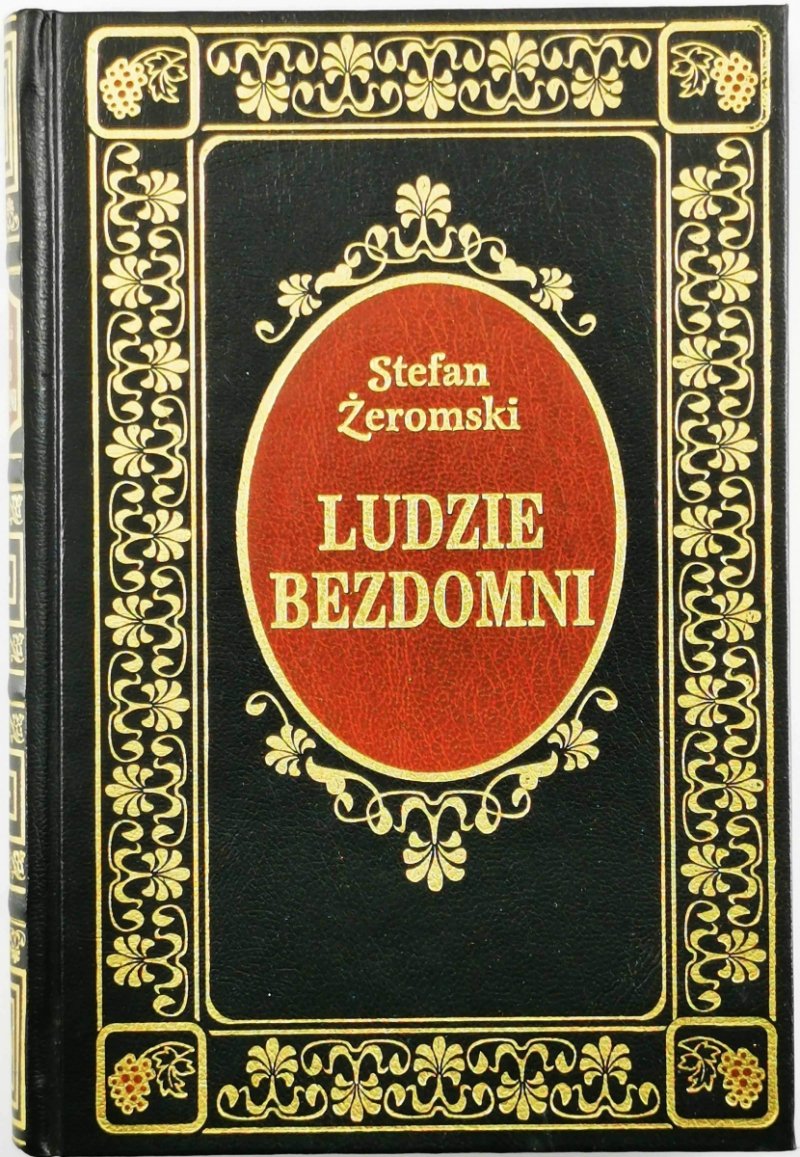 LUDZIE BEZDOMNI - Stefan Żeromski
