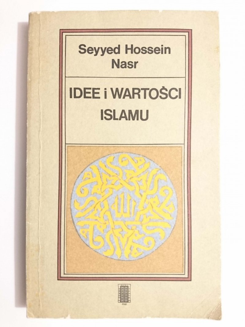 IDEE I WARTOŚCI ISLAMU - Seyyed Hossein Nasr 1988