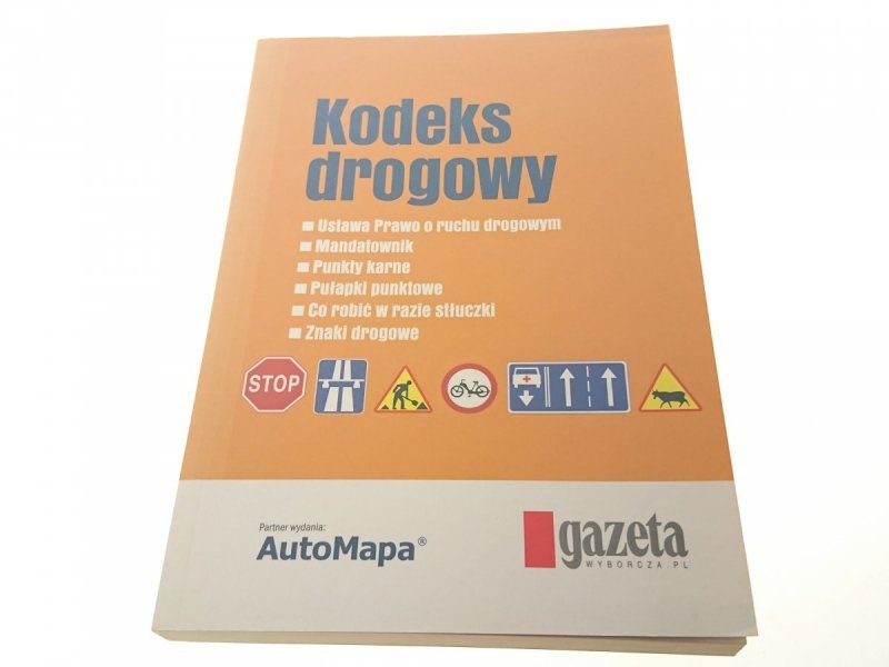 KODEKS DROGOWY GAZETA WYBORCZA 2009