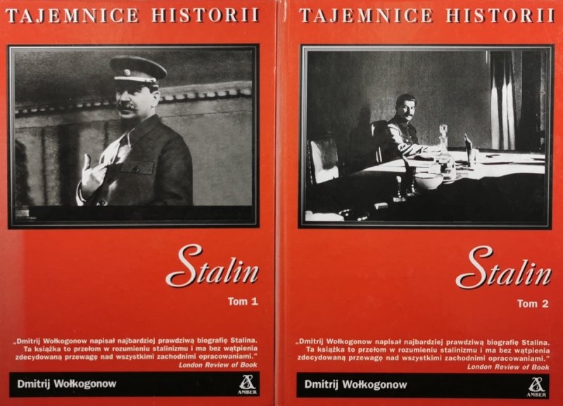 TAJEMNICE HISTORII. STALIN - Dimitrij Wołkogonow
