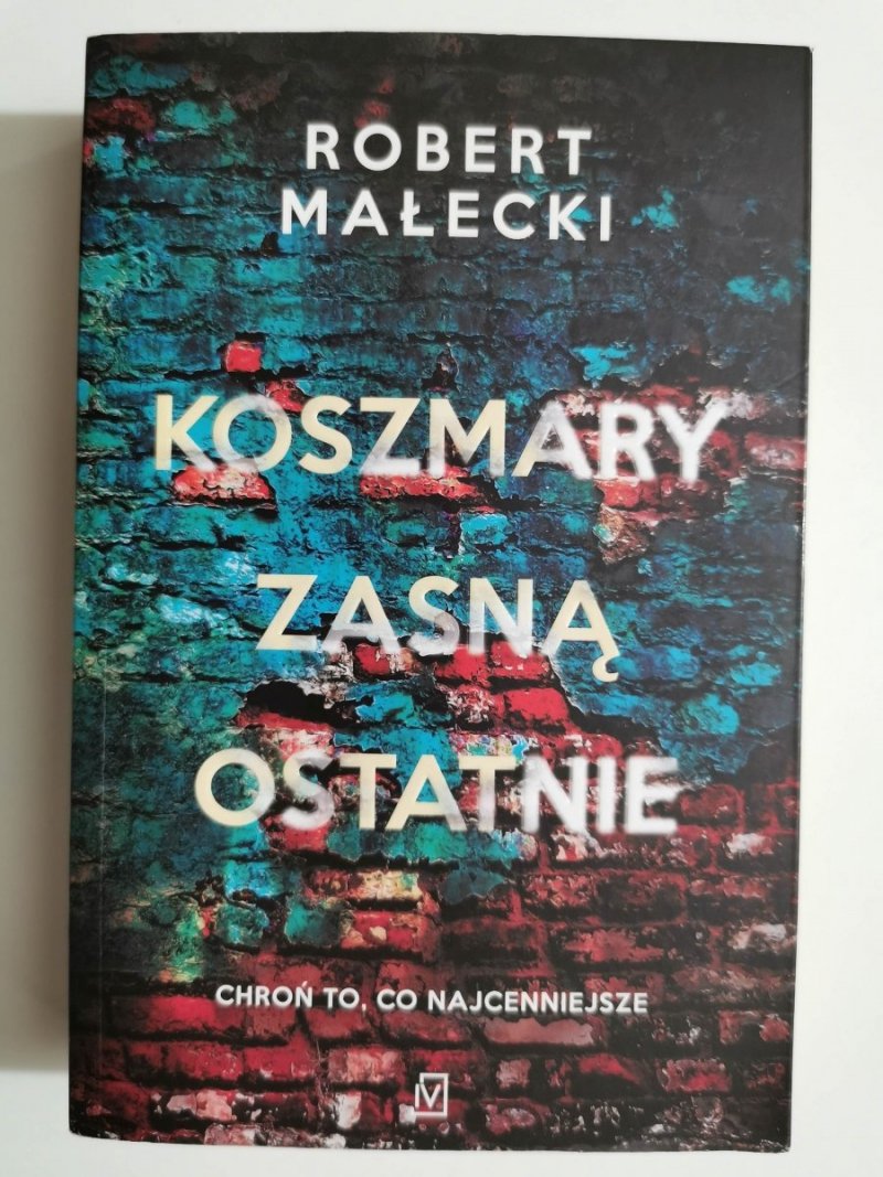 KOSZMARY ZASNĄ OSTATNIE - Robert Małecki