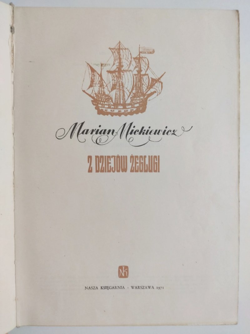 Z DZIEJÓW ŻEGLUGI - Marian Mickiewicz