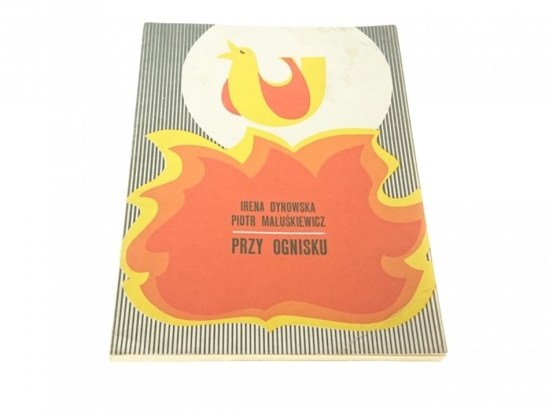 PRZY OGNISKU - Irena Dynowska (1974)