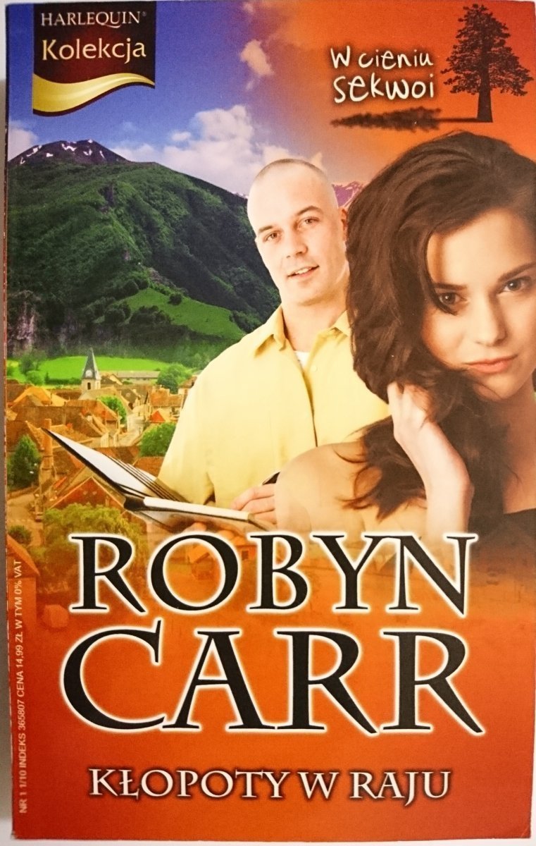 KŁOPOTY W RAJU – Robyn Carr 2010