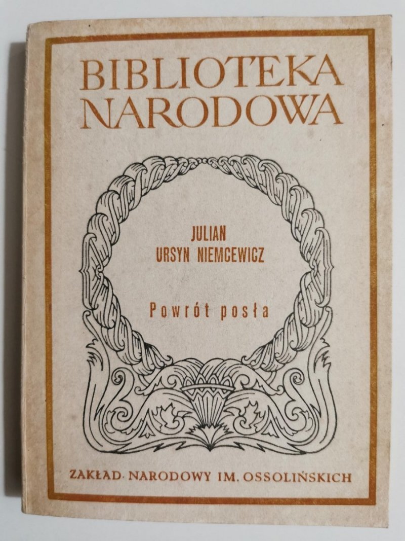 POWRÓT POSŁA - Julian Ursyn Niemcewicz 1983