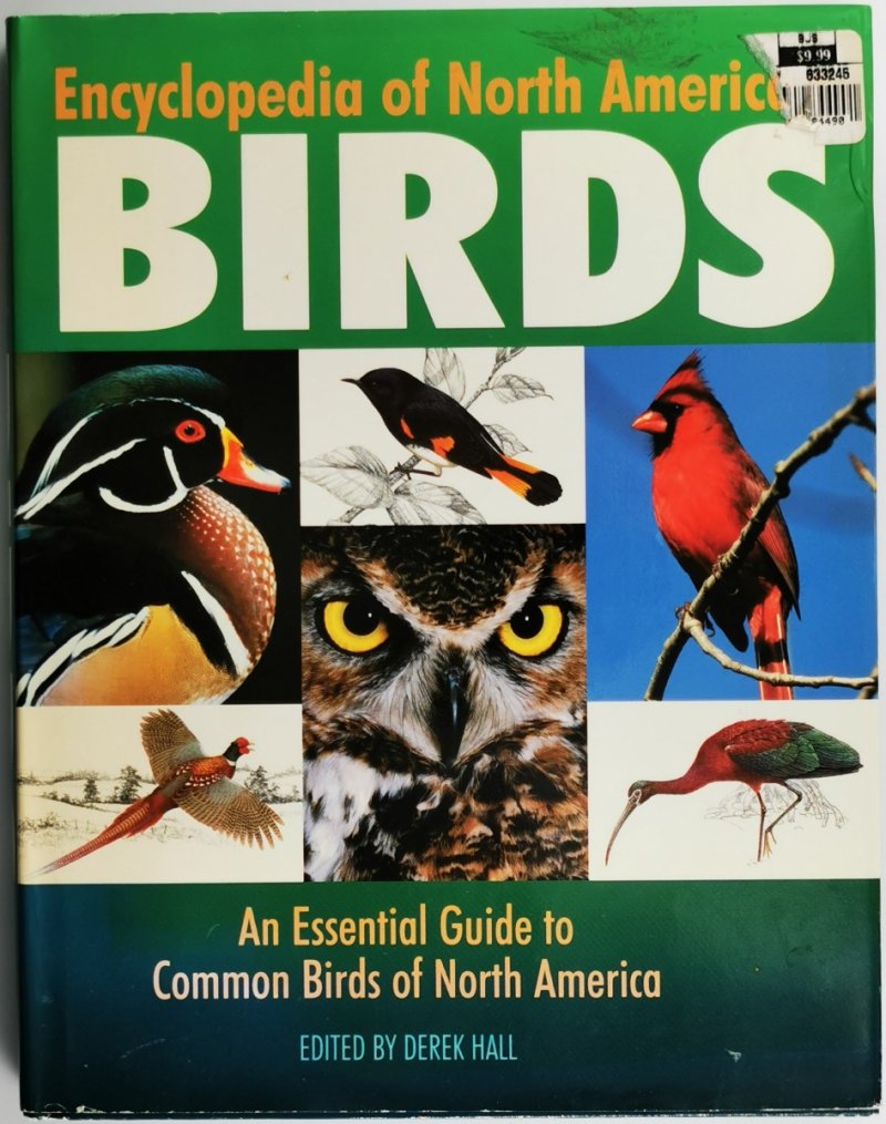 ENCYCLOPEDIA OF NORTH AMERICAN BIRDS - Derek Hall