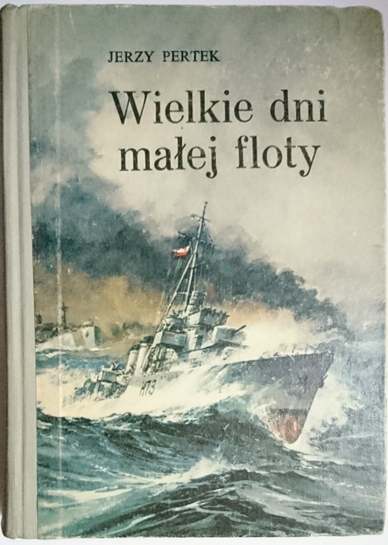 WIELKIE DNI MAŁEJ FLOTY - Jerzy Pertek 1976