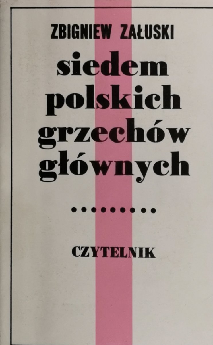 SIEDEM POLSKICH GRZECHÓW GŁÓWNYCH - Zbigniew Załuski 1977
