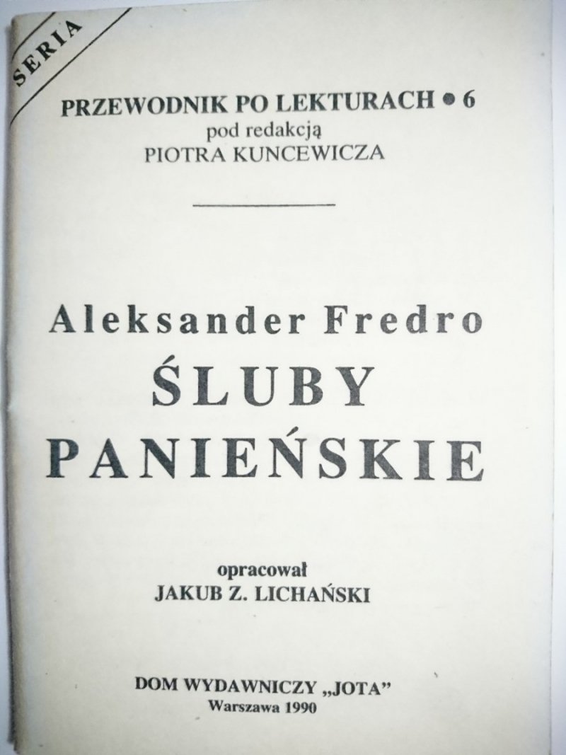 PRZEWODNIK PO LEKTURACH NR 6 ŚLUBY PANIEŃSKIE