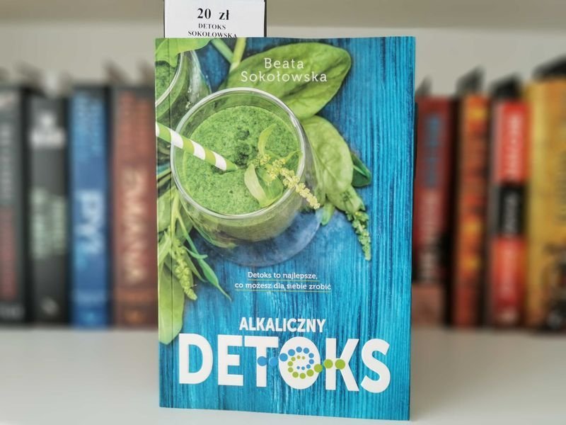 Alkaliczny Detoks - Beata Sokołowska