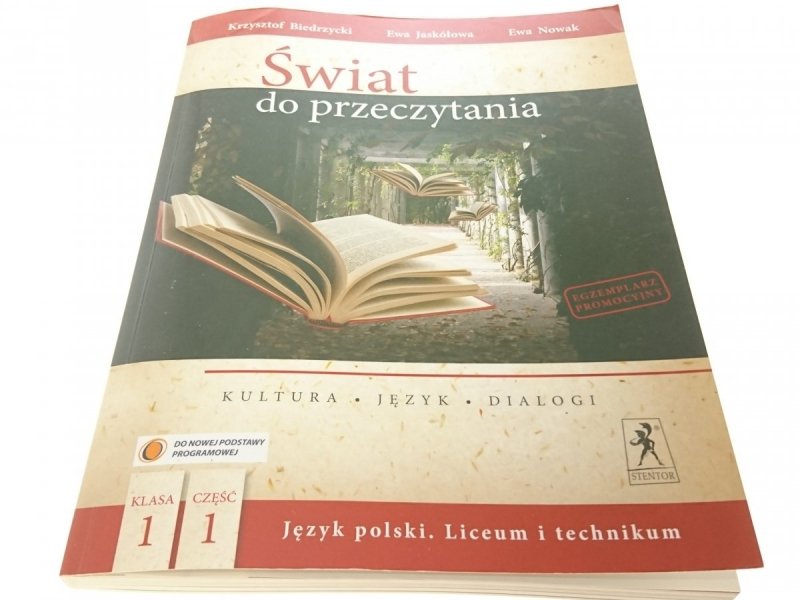 ŚWIAT DO PRZECZYTANIA. KLASA 1 CZĘŚĆ 1 Biedrzycki