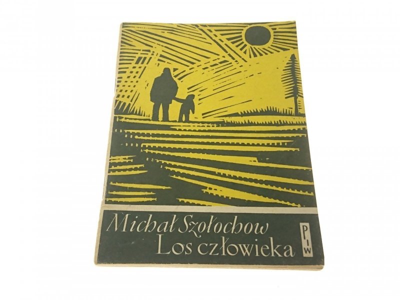 LOS CZŁOWIEKA - Michał Szołochow 1966