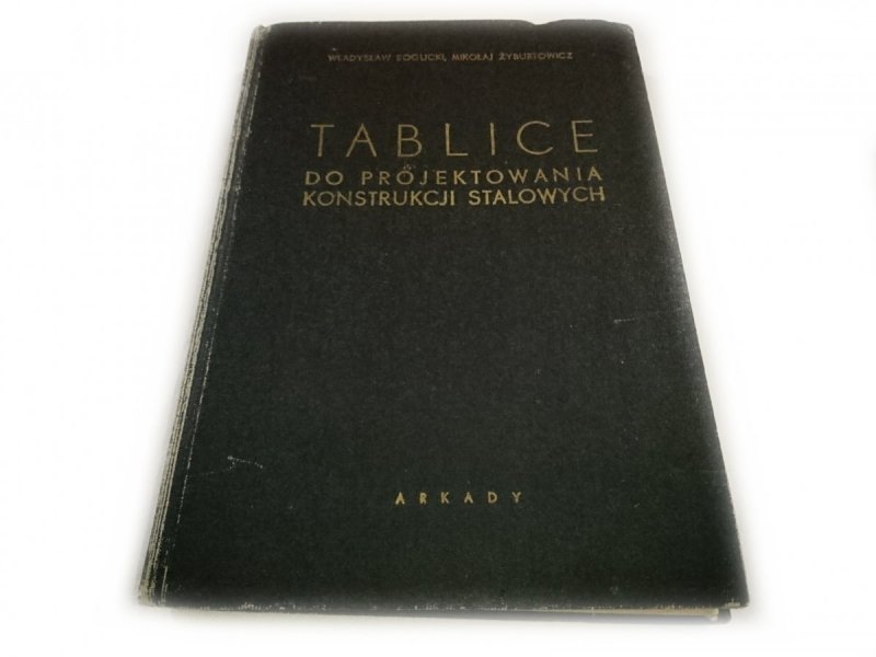 TABLICE DO PROJEKTOWANIA KONSTRUKCJI STALOWYCH