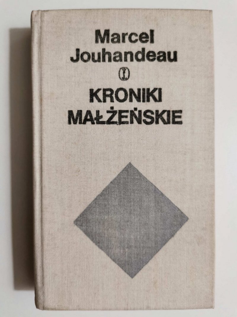 KRONIKI MAŁŻEŃSKIE - Marcel Jouhandeau 1978